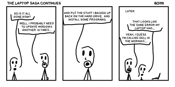The Laptop Saga Continues