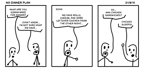 No Dinner Plan