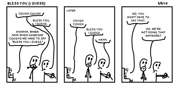 Bless You (I Guess)