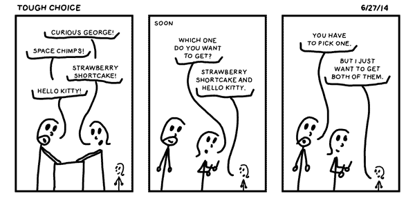 Tough Choice