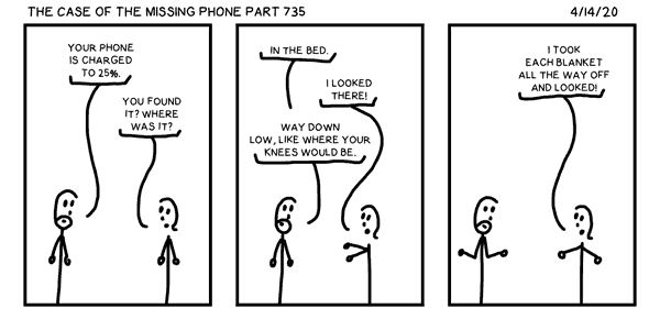 The Case of the Missing Phone Part 735